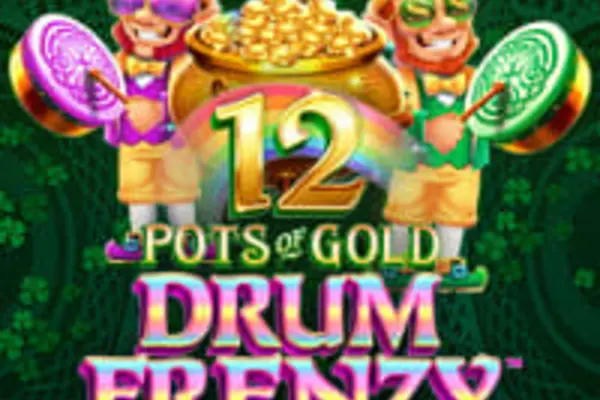 12 Pots of Gold Drum Frenzy at Foxy Casino