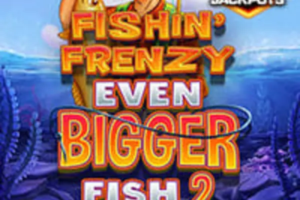 Fishin Frenzy Even Bigger Fish 2 Rapid Fire at Foxy Casino