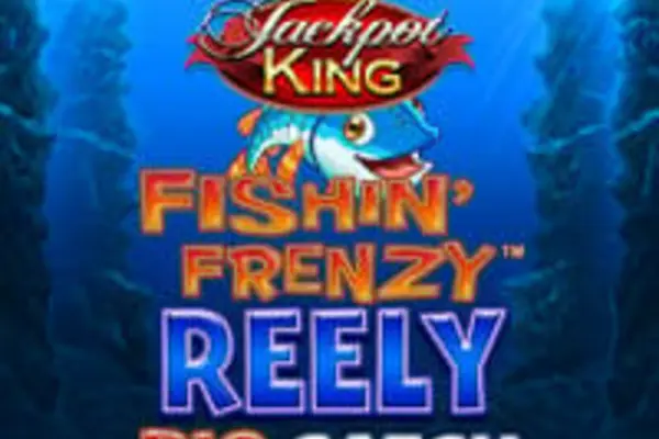 Fishin Frenzy Reely Big Catch Jackpot King at Foxy Casino