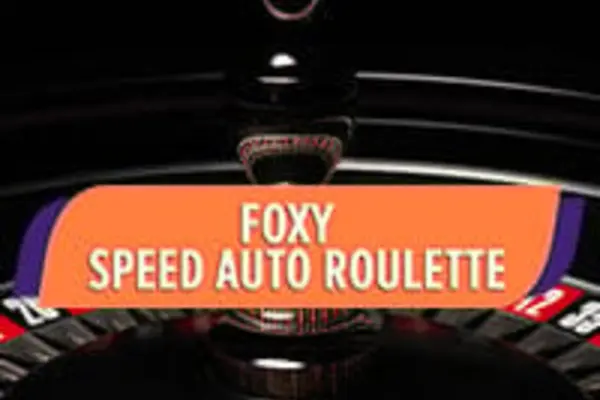 Foxy Speed Auto Roulette
