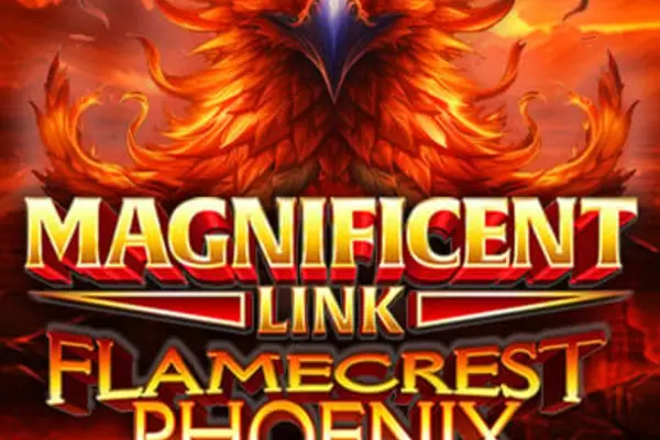 Magnificent Link Flamecrest Phoenix at Foxy Casino